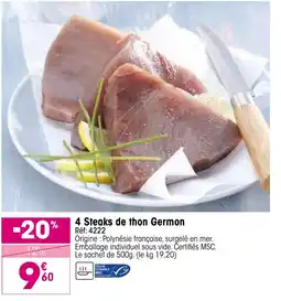 Croque Gel 4 Steaks de thon Germon offre