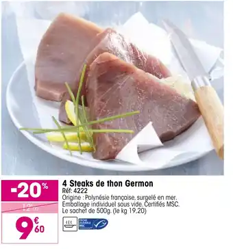 Croque Gel 4 Steaks de thon Germon offre