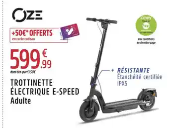 Intersport OZE Trottinette électrique e-speed adulte offre