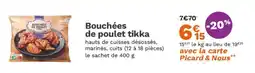 Picard Bouchées de poulet tikka offre