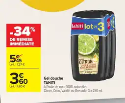 Carrefour TAHITI Gel douche offre