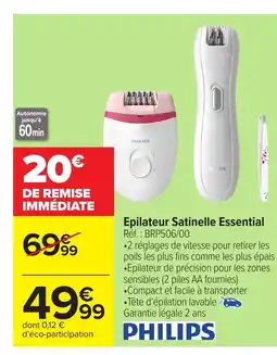 Carrefour PHILIPS Epilateur Satinelle Essential offre