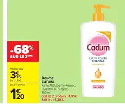 Carrefour CADUM Douche offre