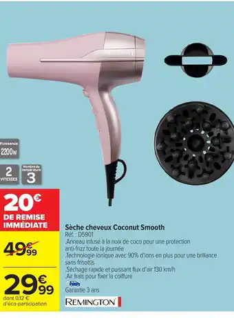 Carrefour REMINGTON Sèche cheveux Coconut Smooth offre