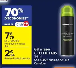 Carrefour GILLETTE LABS Gel à raser offre