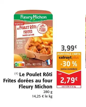 Colruyt Le Poulet Roti Frites Dorèes Au Four Fleury Michon offre