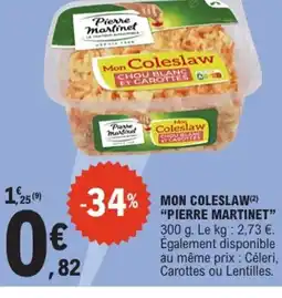 E.Leclerc Express PIERRE MARTINET Mon coleslaw offre