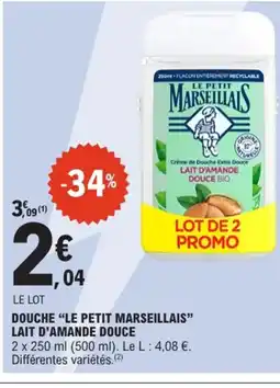 E.Leclerc Express LE PETIT MARSEILLAIS Douche lait d'amande douce offre