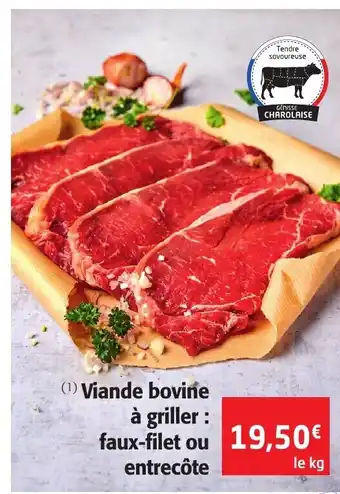 Colruyt Viande Bovine a Griller : Faux-Filet Ou Entrecote offre