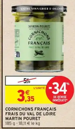 Intermarché MARTIN POURET Cornichons francais frais du val de loire offre