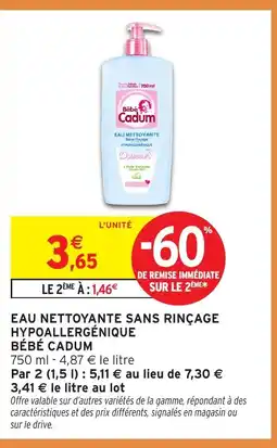 Intermarché Hyper CADUM Eau nettoyante sans rinçage hypoallergénique bébé offre