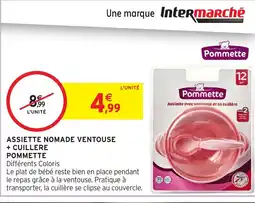 Intermarché Hyper Assiette nomade ventouse + cuillere offre