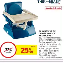 Intermarché Hyper THERMOBABY Rehausseur de chaise nomade offre