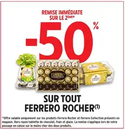 Intermarché Hyper FERRERO ROCHER Sur tout offre