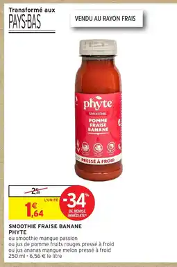 Intermarché Hyper PHYTE Smoothie fraise banane offre