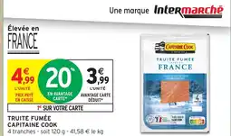 Intermarché Hyper CAPITAINE COOK Truite fumée offre