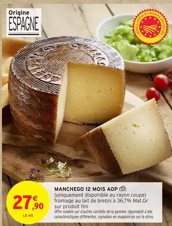 Intermarché Hyper Manchego 12 mois aop offre