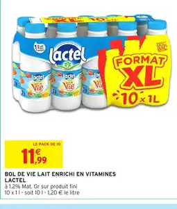 Intermarché Hyper LACTEL Bol de vie lait enrichi en vitamines offre