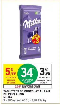 Intermarché Hyper ALPINA Tablettes de chocolat au lait du pays offre