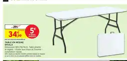 Intermarché Hyper Table en resine oviala offre