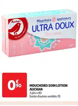 Auchan Mouchoirs soin lotion offre