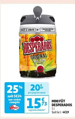 Auchan DESPERADOS Mini fût offre