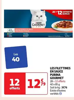 Auchan PURINA GOURMET Les filettines en sauce offre