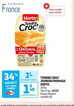 Auchan HERTA Tendre croc' jambon fromage offre