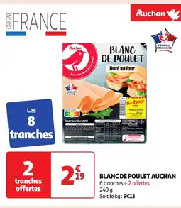 Auchan AUCHAN Blanc de poulet offre