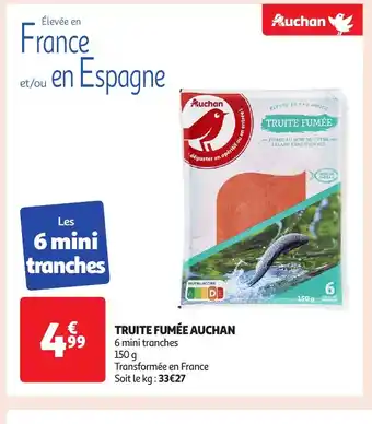 Auchan AUCHAN Truite fumée offre