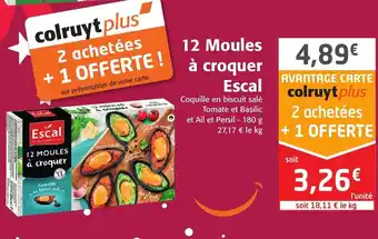 Colruyt 12 Moules a Croques Escal offre