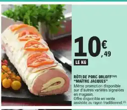 E.Leclerc roti de porc orloff offre