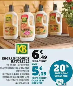 Super U Engrais liquide naturel offre