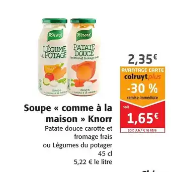Colruyt Soupe Comme A La Maison Knorr offre
