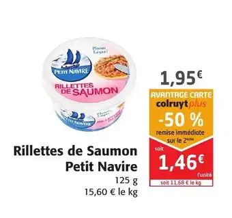 Colruyt Rillettes De Saumon Petit Navire offre
