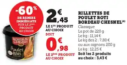 Hyper U BORDEAU CHESNEL Rillettes de poulet roti offre