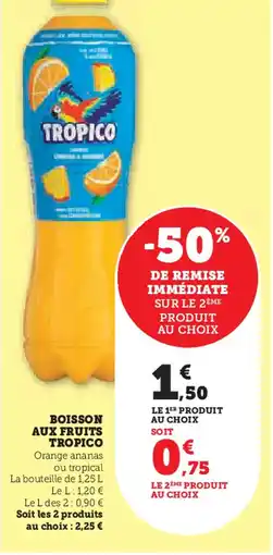 Hyper U TROPICO Boisson aux fruits offre