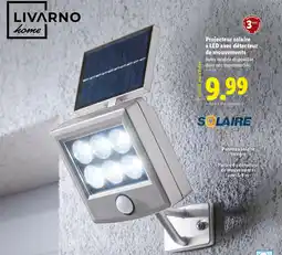 Lidl Livarno home projecteur solaire à led avec détecteur de mouvements offre