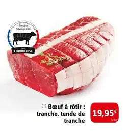 Colruyt Bœuf à rôtir : tranche, tende de tranche offre