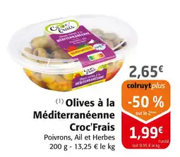 Colruyt CROC'FRAIS Olives à la méditerranéenne offre