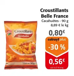 Colruyt BELLE FRANCE Croustillants offre