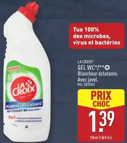 ALDI La croix gel wc offre