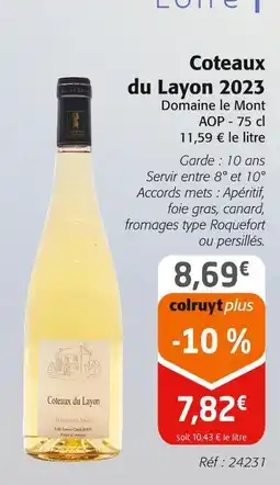 Colruyt Domaine le Mont Coteaux du Layon 2023 offre