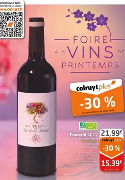 Colruyt Le Temps de La Rose Figeac Pomerol 2021 offre