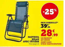 Hyper U Fauteuil relax avec têtière offre