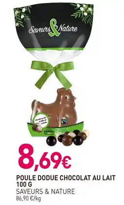 naturéO Poule dodue chocolat au lait offre