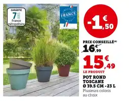 Hyper U Pot rond toscane offre