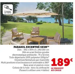 Hyper U Parasol excentré 4x3m offre