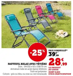 Hyper U Fauteuil relax avec têtière offre