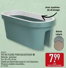 ALDI BELAVI Pot de fleurs pour balustrade offre